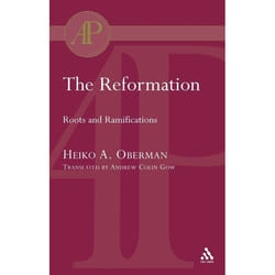ISBN The Reformation (Roots and Ramifications)