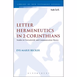 ISBN Letter Hermeneutics in 2 Corinthians (Studies in 'Literarkritik' and Communication Theory), Anglais, Couverture rigide, ...