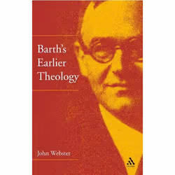 ISBN Barth's Earlier Theology (Scripture, Confession and Church), Anglais, Livre broché, 160 pages