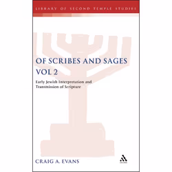 ISBN Of Scribes and Sages, Vol 2 (Early Jewish Interpretation and Transmission of Scripture), Anglais, Couverture rigide, 240 ...