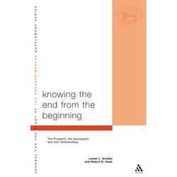 ISBN Knowing the End From the Beginning (The Prophetic, Apocalyptic, and their Relationship) livre Education Anglais