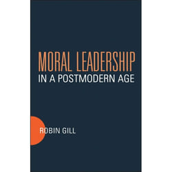 ISBN Moral Leadership in a Postmodern Age