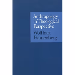 ISBN Anthropology in Theological Perspective, Anglais, Livre broché, 552 pages