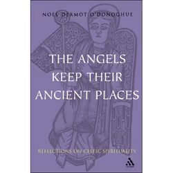 ISBN Angels Keep Their Ancient Places (Reflections on Celtic Spirituality), Anglais, Livre broché, 136 pages