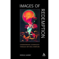 ISBN Images of Redemption (Understanding Soteriology Through Art and Literature)