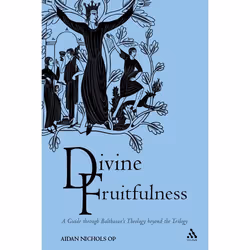 ISBN Divine Fruitfulness (A Guide through Balthasar's Theology beyond the Trilogy), Anglais, Couverture rigide, 376 pages