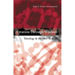 ISBN Creation Through Wisdom (Theology and the New Biology)