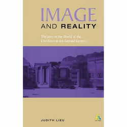 ISBN Image and Reality (The Jews in the World of the Christians in the Second Century), Anglais, Livre broché, 364 pages