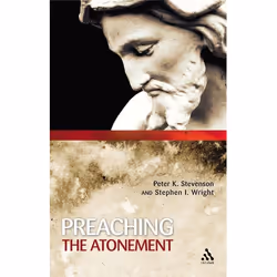 ISBN Preaching the Atonement, Anglais, Livre broché, 224 pages