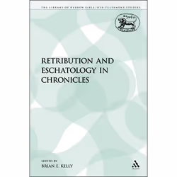 ISBN Retribution and Eschatology in Chronicles, Anglais, Livre broché, 279 pages