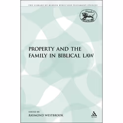 ISBN Property and the Family in Biblical Law, Religion, Anglais, Livre broché, 177 pages