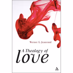ISBN A Theology of Love, Anglais, Couverture rigide, 312 pages