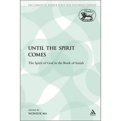 ISBN Until the Spirit Comes (The Spirit of God in the Book of Isaiah) livre Religion Anglais Livre broché 256 pages
