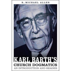 ISBN Karl Barth's Church Dogmatics: An Introduction and Reader