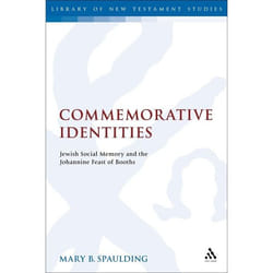 ISBN Commemorative Identities (Jewish Social Memory and the Johannine Feast of Booths) Couverture rigide