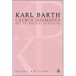 ISBN Church Dogmatics Study Edition 17 (The Doctrine of Creation III.3 Â§ 48-49), Anglais, Livre broché, 320 pages