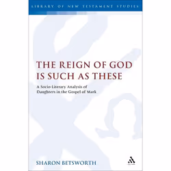 ISBN The Reign of God is Such as These (A Socio-Literary Analysis of Daughters in the Gospel of Mark), Anglais, Couverture ri ...