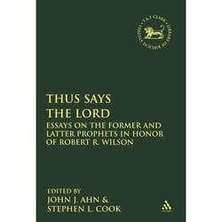 ISBN Thus Says the LORD (Essays on the Former and Latter Prophets in Honor of Robert R. Wilson) livre Religion Anglais Couverture rigide