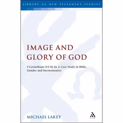 ISBN Image and Glory of God (1 Corinthians 11:2-16 As A Case Study In Bible, Gender And Hermeneutics), Anglais, Couverture ri ...
