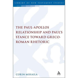 ISBN The Paul-Apollos Relationship and Paul's Stance toward Greco-Roman Rhetoric (An Exegetical and Socio-historical Study of 1 Corinthians 1-4) Couverture rigide