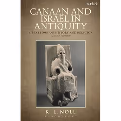 ISBN Canaan and Israel in Antiquity: A Textbook on History and Religion (Second Edition), Anglais, Livre broché, 356 pages