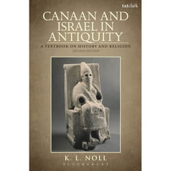 ISBN Canaan and Israel in Antiquity: A Textbook on History and Religion (Second Edition)