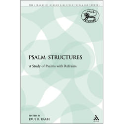 ISBN Psalm Structures (A Study of Psalms with Refrains) livre Religion Anglais Livre broché 219 pages