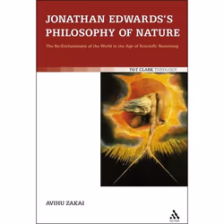 ISBN Jonathan Edwards's Philosophy of Nature (The Re-enchantment of the World in the Age of Scientific Reasoning), Anglais, C ...