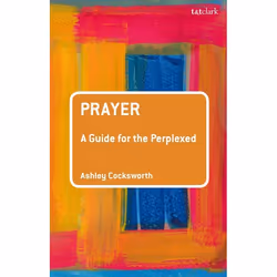ISBN Prayer: A Guide for the Perplexed, Anglais, Livre broché, 240 pages