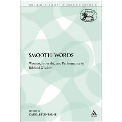 ISBN Smooth Words (Women, Proverbs, and Performance in Biblical Wisdom) livre Anglais Livre broché 310 pages