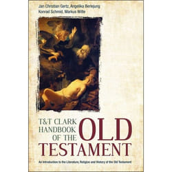 ISBN T&T Clark Handbook of the Old Testament (An Introduction to the Literature, Religion and History of the Old Testament)