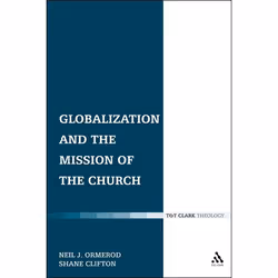 ISBN Globalization and the Mission of the Church, Anglais, Couverture rigide, 228 pages