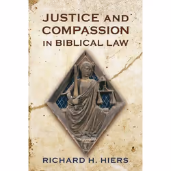 ISBN Justice and Compassion in Biblical Law, Anglais, Livre broché, 256 pages