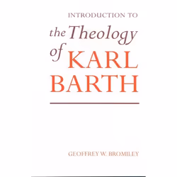 ISBN Introduction to the Theology of Karl Barth, Anglais, Livre broché, 268 pages
