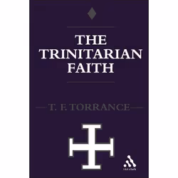 ISBN Trinitarian Faith (The Evangelical Theology of the Ancient Catholic Faith), Anglais, Livre broché, 358 pages