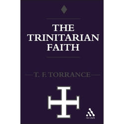 ISBN Trinitarian Faith (The Evangelical Theology of the Ancient Catholic Faith) livre Anglais Livre broché 358 pages