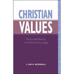 ISBN Christian Values (Theory and Practice in Christian Ethics Today), Anglais, Livre broché, 206 pages