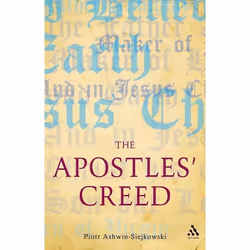 ISBN The Apostles' Creed (and its Early Christian Context), Anglais, Livre broché, 208 pages
