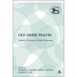 ISBN The Old Greek Psalter (Studies in Honour of Albert Pietersma), Religion, Anglais, Livre broché, 352 pages