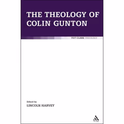 ISBN The Theology of Colin Gunton, Anglais, Couverture rigide, 240 pages