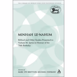 ISBN Minhah Le-Nahum (Biblical and Other Studies Presented to Nahum M. Sarna in Honour of his 70th Birthday), Religion, Angla ...