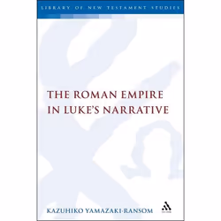 ISBN The Roman Empire in Luke's Narrative, Anglais, Couverture rigide, 256 pages