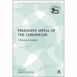 ISBN The Persuasive Appeal of the Chronicler (A Rhetorical Analysis), Religion, Anglais, Livre broché, 192 pages