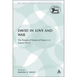 ISBN David in Love and War (The Pursuit of Pursuit of Power in 2 Samuel 10-12), Religion, Anglais, Livre broché, 224 pages