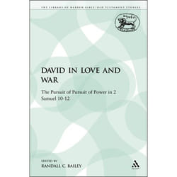 ISBN David in Love and War (The Pursuit of Pursuit of Power in 2 Samuel 10-12) livre Religion Anglais
