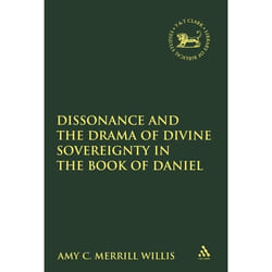 ISBN Dissonance and the Drama of Divine Sovereignty in the Book of Daniel Couverture rigide