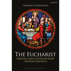 ISBN The Eucharist (Origins and Contemporary Understandings)