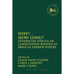 ISBN Why?... How Long? (Studies on Voice(s) of Lamentation Rooted in Biblical Hebrew Poetry) livre Religion Anglais Couverture rigide