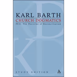 ISBN Church Dogmatics Study Edition 27 (The Doctrine of Reconciliation IV.3.1 Â§ 69), Anglais, Livre broché, 384 pages