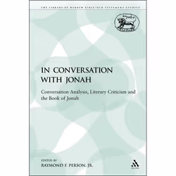 ISBN In Conversation with Jonah (Conversation Analysis, Literary Criticism and the Book of Jonah), Religion, Anglais, Livre b ...